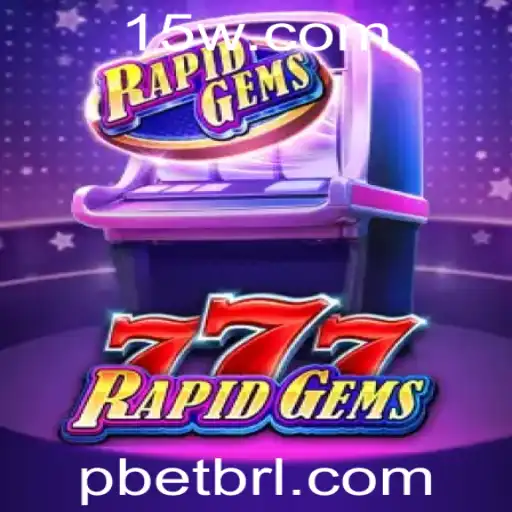 Descubra o Fascinante Mundo de RapidGems777: Uma Aventura com Pbet